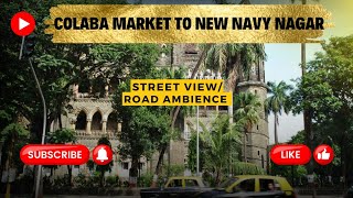 Colaba Mumbai  Walk From Colaba Market To New Navy Nagar  ASMR  Ambience  Guide [upl. by Aerdnod4]