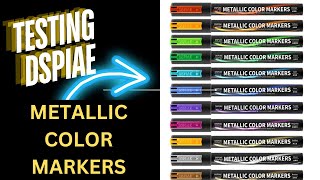 Testing Dspiae Metallic Color Markers  Great Colors [upl. by Sheilah]