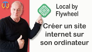 Créer un site internet sur son ordinateur avec local by flywheel [upl. by Nwahsak]