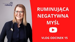 Mózg i ruminująca negatywna myśl [upl. by Formica]