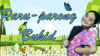 PARUPARONG BUKID 2020  Filipino Tagalog Folk Song Awiting Bayan [upl. by Edwyna]