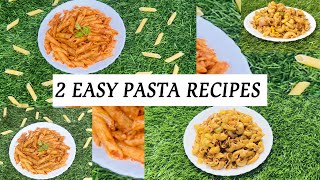 2 EASY PASTA RECIPES  EASY AND DELICIOUS PASTA RECIPE  MUST TRY EASY PASTA RECIPES [upl. by Auqenes6]