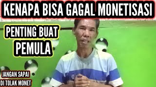 Waspada hal ini bisa bikin channelmu di tolak monetisasi [upl. by Atinnor]