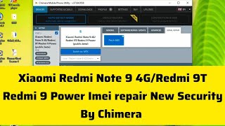 Xiaomi Redmi Note 9 4GRedmi 9TRedmi 9 Power IMEI Repair New Security By Chimera [upl. by Llerrahs]