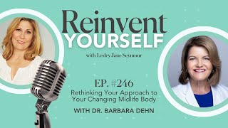 Reinvent Yourself Podcast Barb Dehn FINAL [upl. by Rolfe]