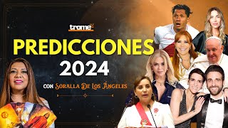 PREDICCIONES 2024 ¿Qué pasará en el PERÚ y en el MUNDO ✨🔮 POLÍTICA FARÁNDULA DESASTRES NATURALES [upl. by Gareth]