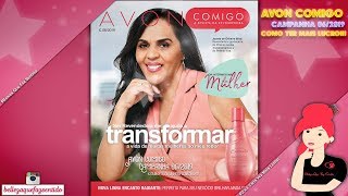 AVON COMIGO CAMPANHA 062019  COMO TER MAIS LUCRO [upl. by Nnyltiak829]