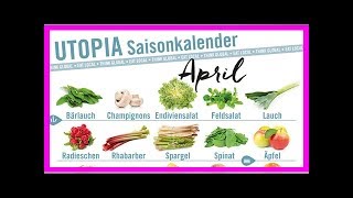 Saisonkalender Das gibt’s im April [upl. by Henrieta854]