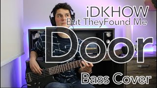 iDKHOW  Door Bass Version with tab [upl. by Anderea]