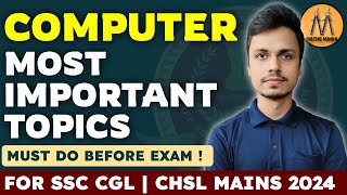 COMPUTER MOST IMPORTANT TOPICS  SSC CGL CHSL MAINS 2024 [upl. by Ennairrac]