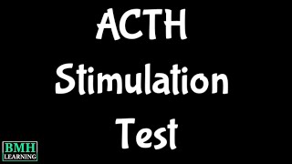 ACTH Stimulation Test  Short Synacthen Test  Cortrosyn Stimulation Test [upl. by Ihskaneem558]