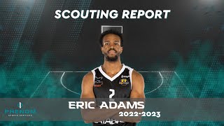 Eric Adams Scouting Report 2023 by Phenom Sports Services [upl. by Ainalem372]