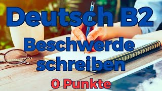 Telc Prüfung Deutsch B2 Beschwerde schreiben ✎  0 Punkte  Deutsch lernen und schreiben [upl. by Nahtaneoj]