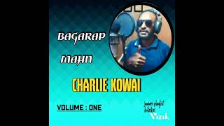 02 Charlie Kowai  Ta Yawio Vol12018 [upl. by Annawd596]