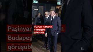 Paşinyan və Macron Budapeştdə görüşüblər [upl. by Tonia809]