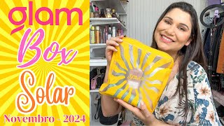 MINHA GLAMBOX DE NOVEMBRO 2024 O QUE VEIO EDIÇÃO SOLAR [upl. by Ainsley]