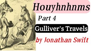 Gullivers travels  Voyge to a country of Houyhnhnms by Jonathan Swift Part 4 [upl. by Mikael]