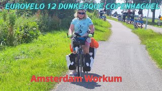 Eurovélo 12 Dunkerque Copenhague Amsterdam Workum [upl. by Nirret307]