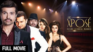 Yo Yo Honey Singh  The Xpose Full Movie HD  Himesh Reshammiya  Sonali Raut [upl. by Hazen]