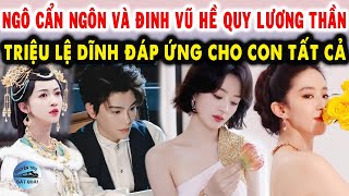 Ngô Cẩn Ngôn và Đinh Vũ Hề Quy lương thần Triệu Lệ Dĩnh đáp ứng cho con tất cả [upl. by Schofield]