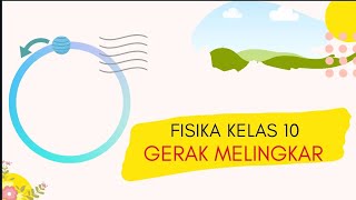 Fisika kelas 10  Gerak Melingkar [upl. by Noirad]