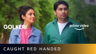 Sahil Gets Caught Red Handed  Golkeri  Malhar Thakar Manasi Parekh  Amazon Prime Video [upl. by Lehacim]