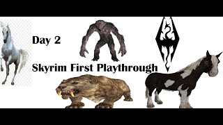 Day 2 Skyrim First Playthrough [upl. by Margarette]