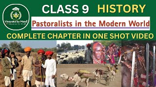 Pastoralists in the Modern WorldCLASS 9HISTORYCHAPTER 5 full chapter in one shot by MANSI NCERT [upl. by Niarda]