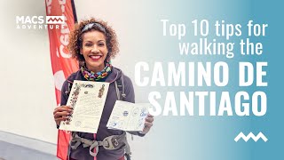 10 Top Tips for Walking the Camino de Santiago [upl. by Lonny605]