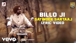 Satinder Sartaaj  Billo Ji  Rangrez  Lyric Video [upl. by Ariaic]