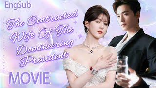 Full Version丨The Contracted Wife Of The Domineering President💓From A OneNight Stand💖Movie zhaolusi [upl. by Nyahs771]