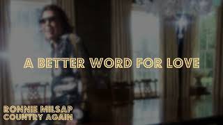 Ronnie Milsap A Better Word For Love Official Audio [upl. by Milstone]