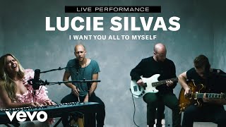 Lucie Silvas  quotI Want You All To Myselfquot Live Performance  Vevo [upl. by Ainekahs]