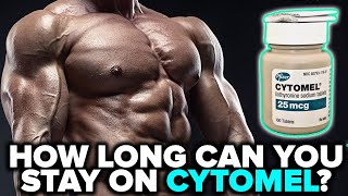 Can You Run CYTOMEL For 8 Months [upl. by Monagan]