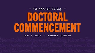 Clemson Doctoral Commencement 572024 7pm [upl. by Alic]