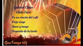 Tanda di tango Gabriel Clausi Chito Farò 1946 47 [upl. by Nellahs]