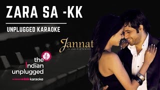 Zara Sa  Unplugged Karaoke  The Indian Unplugged Karaoke [upl. by Cazzie]