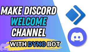 How to make discord welcome channel with dyno FREE [upl. by Muslim]