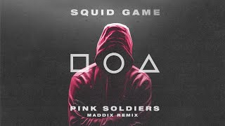 Squid Game  Pink Soldiers Maddix Remix  Techno [upl. by Knitter]