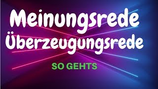 Meinungsrede  Überzeugungsrede schreiben ✅ Beispiele [upl. by Aliuqet678]