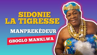 Gboglo Manklwa de Sidonie La Tigresse Manprekèdeur [upl. by Rich812]