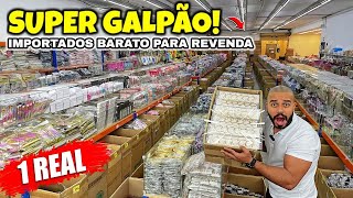 EU VOLTEI  A MAIOR IMPORTADORA 25 DE MARÇO SP  SUPER GALPÃO IMPORTADOS PARA REVENDA NO ATACADO [upl. by Adnot]