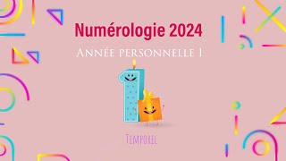 Numérologie 2024 Année personnelle 1 [upl. by Drawoh]