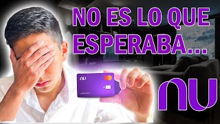 Tarjeta NU BANK después de 8 MESES  Le FALTAN Beneficios  Mi Experiencia [upl. by Josie512]