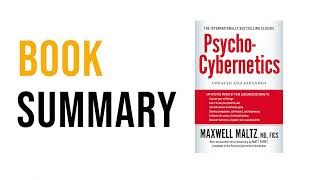 PsychoCybernetics by Maxwell Maltz Free Summary Audiobook [upl. by Linzy]