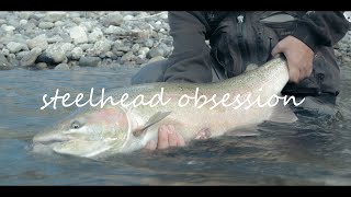 Steelhead Obsession  a fly fishing film [upl. by Ennovyhs]