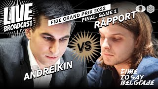 FIDE Grand Prix Belgrade 2022 FINAL Game 1 [upl. by Eceinahs]