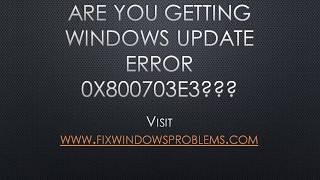 Windows Update Error 0x800703e3 [upl. by Iclehc]