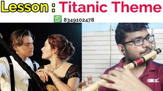 Titanic Tutorial on Flute  Shivz Muzic Flute [upl. by Daeriam]