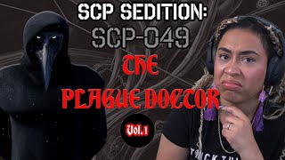 SCP Sedition  SCP049 The Plague Doctor Part 1 [upl. by Ingrid]